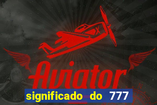 significado do 777 no crime